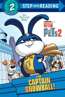 Couverture_I Am Captain Snowball! (the Secret Life Of Pets 2)