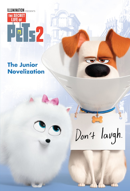 Front cover_The Secret Life Of Pets 2 Junior Novelization (the Secret Life Of Pets 2)