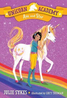 Front cover_Unicorn Academy #3: Ava And Star