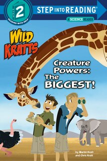 Front cover_Creature Powers: The Biggest! (Wild Kratts)