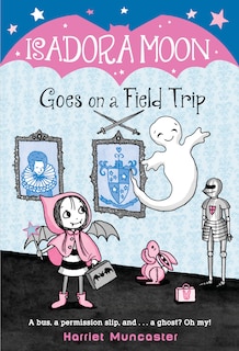 Front cover_Isadora Moon Goes On A Field Trip