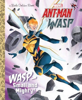 Couverture_Wasp: Small And Mighty! (marvel Ant-man And Wasp)
