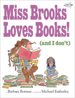 Front cover_Miss Brooks Loves Books (and I Don't)