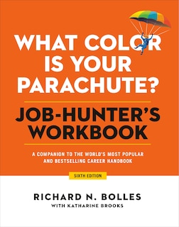 Couverture_What Color Is Your Parachute? Job-hunter's Workbook, Sixth Edition