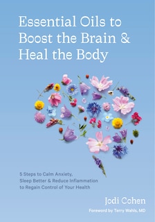Couverture_Essential Oils to Boost the Brain and Heal the Body