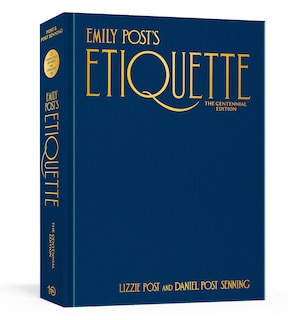 Couverture_Emily Post's Etiquette, The Centennial Edition