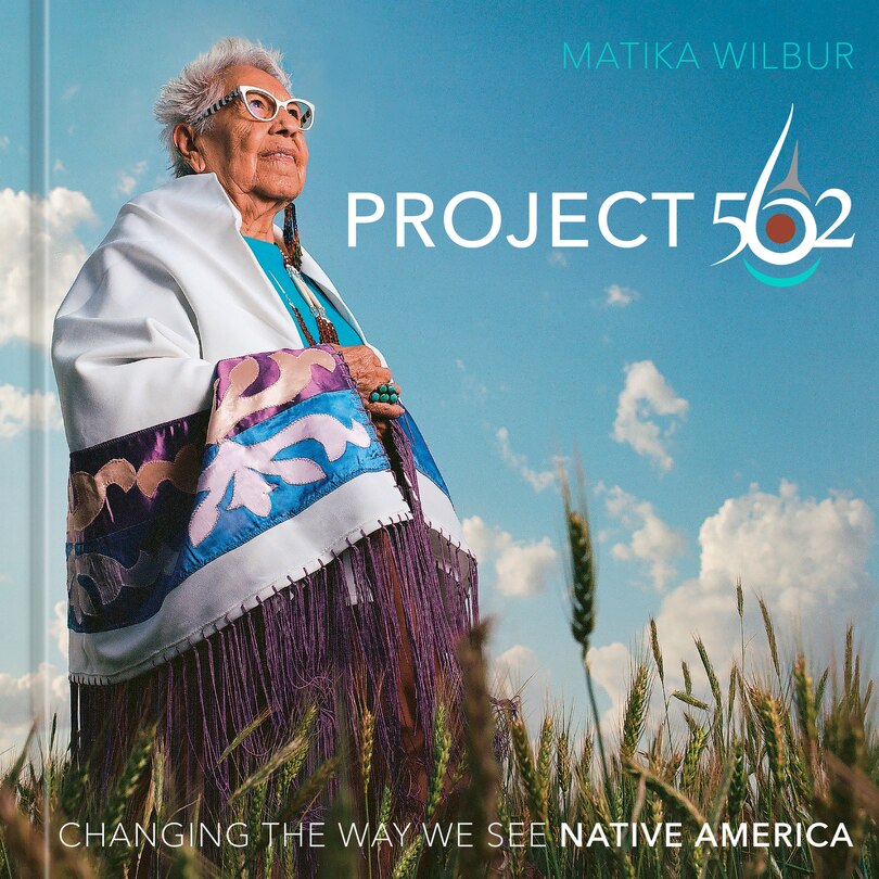 Project 562: Changing The Way We See Native America