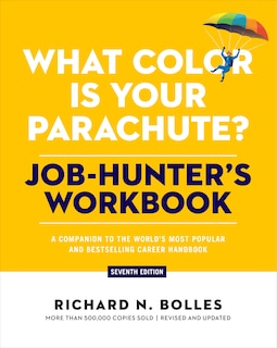 Front cover_What Color Is Your Parachute? Job-Hunter's Workbook, Seventh Edition