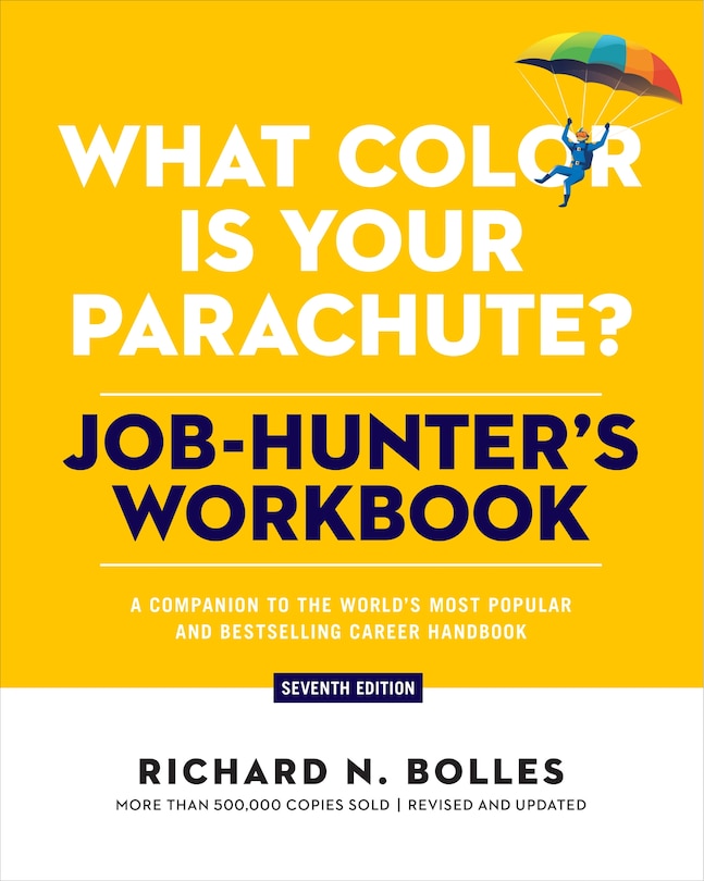Front cover_What Color Is Your Parachute? Job-Hunter's Workbook, Seventh Edition