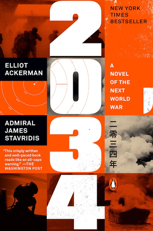 2034: A Novel Of The Next World War