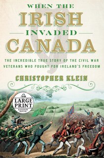 Front cover_When The Irish Invaded Canada