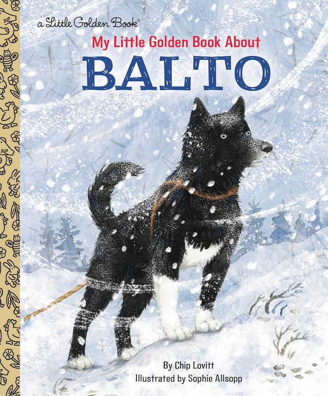 Front cover_My Little Golden Book About Balto