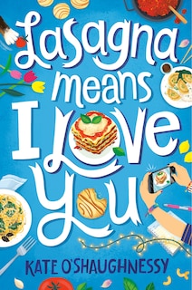 Front cover_Lasagna Means I Love You