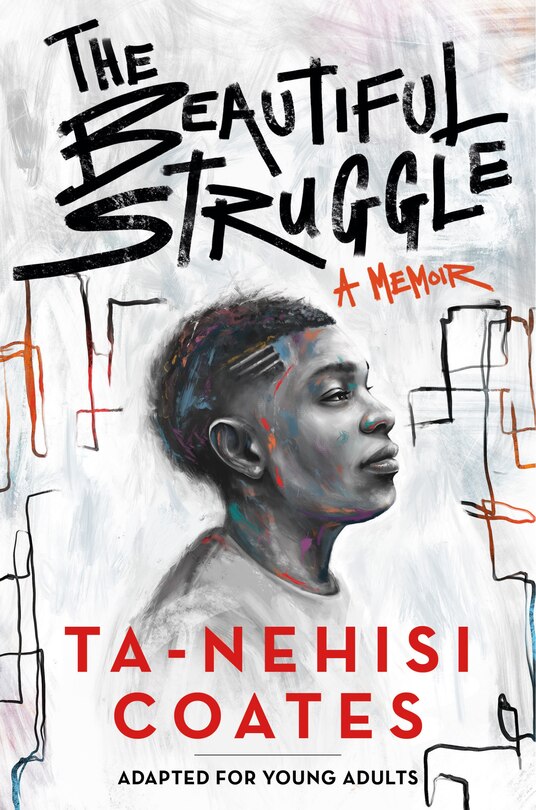 Front cover_The Beautiful Struggle (adapted For Young Adults)