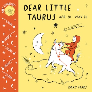 Front cover_Baby Astrology: Dear Little Taurus