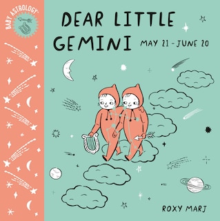 Couverture_Baby Astrology: Dear Little Gemini