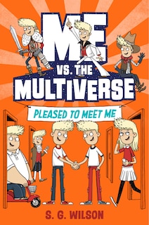 Front cover_Me Vs. The Multiverse: Pleased To Meet Me