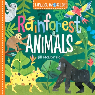 Front cover_Hello, World! Rainforest Animals