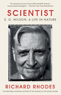 Scientist: E. O. Wilson: A Life in Nature