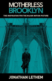 Couverture_Motherless Brooklyn (movie Tie-in Edition)