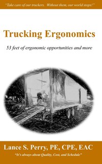 Trucking Ergonomics: 53 feet of ergonomic opportunities and more