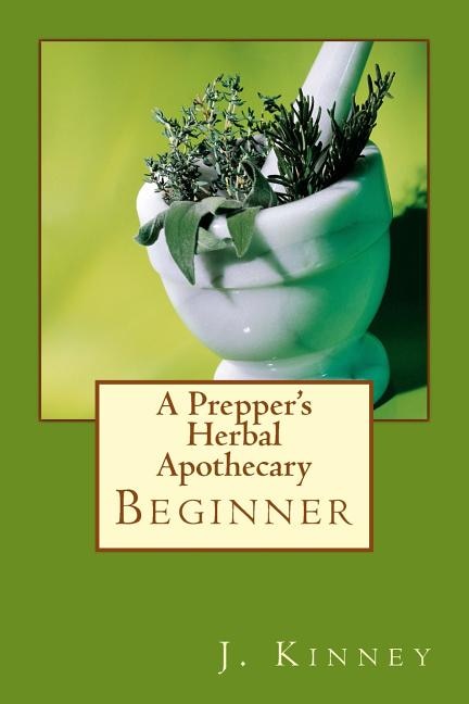 Front cover_A Prepper's Herbal Apothecary