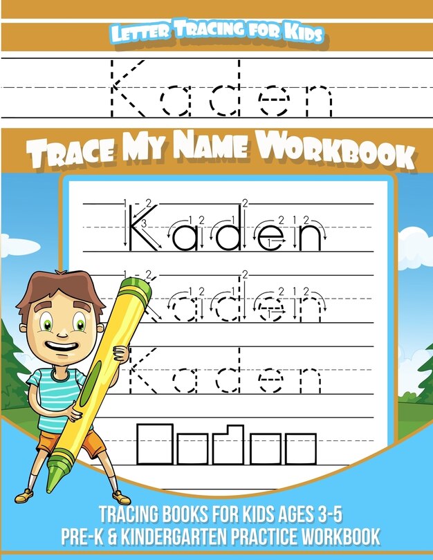 Front cover_Kaden Letter Tracing for Kids Trace my Name Workbook