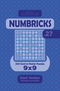 Couverture_Sudoku Numbricks - 200 Hard to Master Puzzles 9x9 (Volume 27)