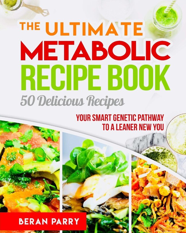 Couverture_The Ultimate Metabolic Recipe Book