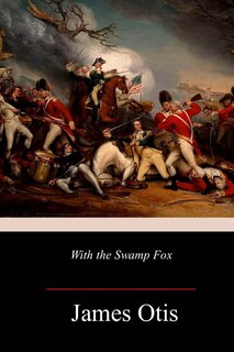 With the Swamp Fox