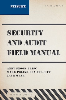 Front cover_NetSuite Security and Audit Field Manual