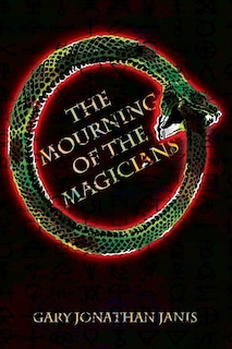 The Mourning of the Magicians