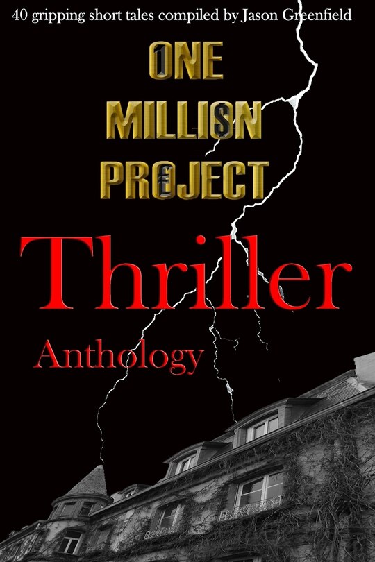 Front cover_One Million Project Thriller Anthology