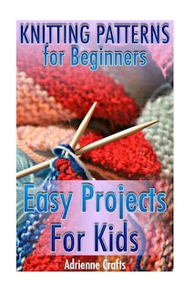 Front cover_Knitting Patterns For Beginners