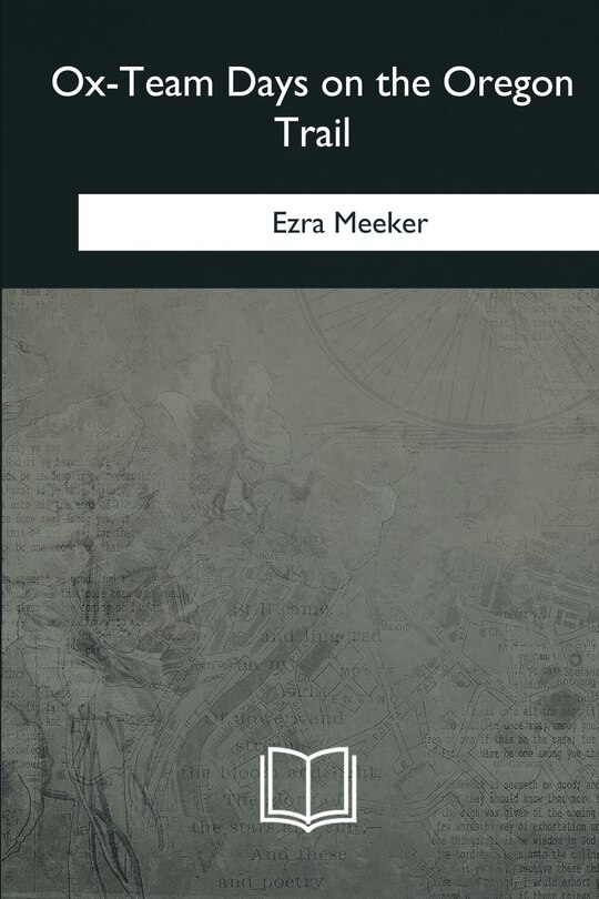 Couverture_Ox-Team Days on the Oregon Trail