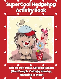 Couverture_Super Cool Hedgehog Activity Book