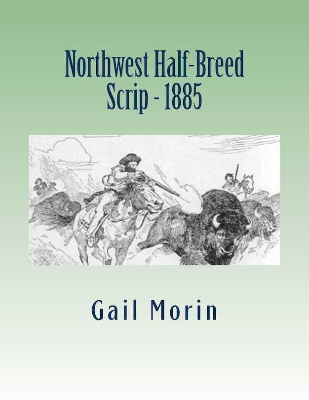 Front cover_Northwest Half-Breed Scrip - 1885