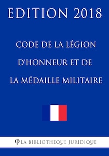 Couverture_Code de la légion d'honneur et de la médaille militaire