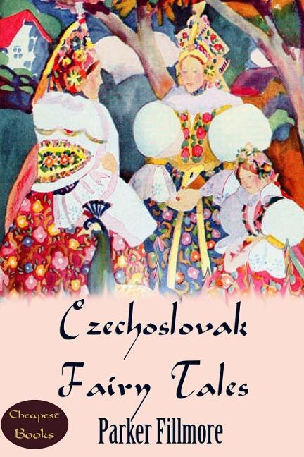 Front cover_Czechoslovak Fairy Tales
