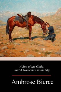 Front cover_A Son of the Gods, and A Horseman in the Sky