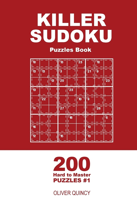 Front cover_Killer Sudoku - 200 Hard to Master Puzzles 9x9 (Volume 1)