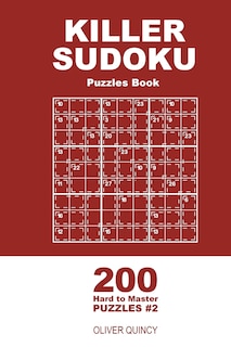 Front cover_Killer Sudoku - 200 Hard to Master Puzzles 9x9 (Volume 2)