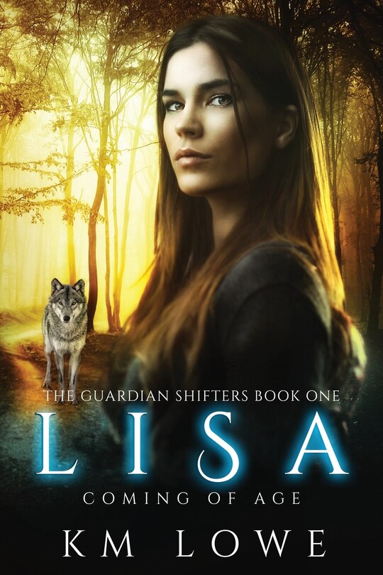 Front cover_Lisa - Coming Of Age (Book 1 of The Guardian Shifters)