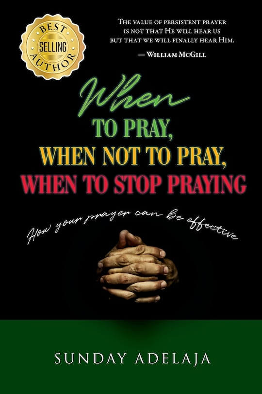 Couverture_When to pray, when not to pray, and when to stop praying