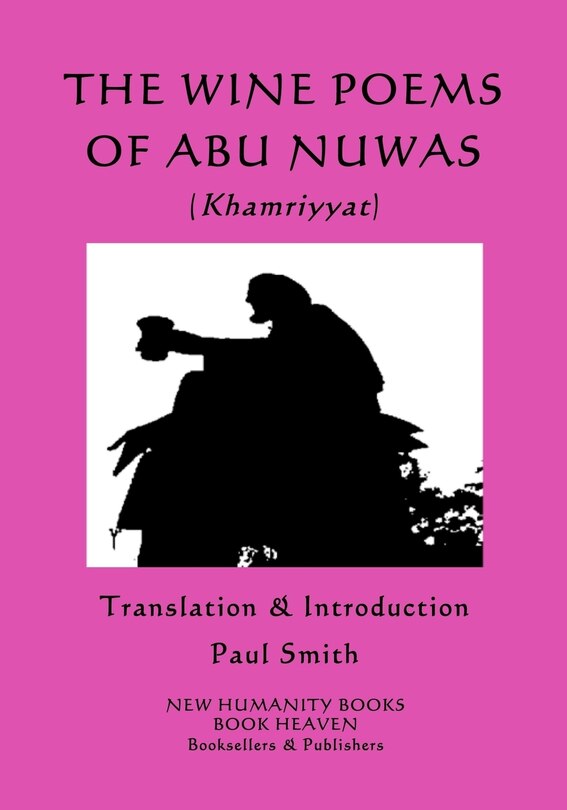 Front cover_The Wine Poems of Abu Nuwas (Khamriyyat)