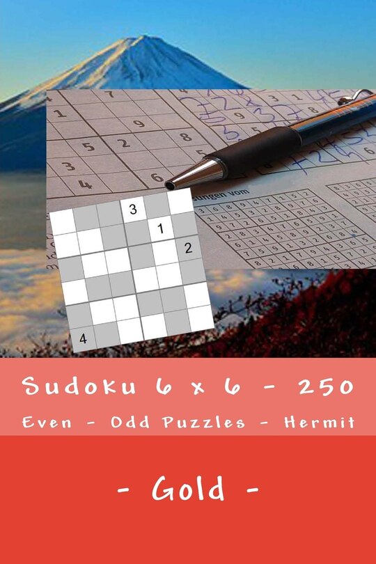 Couverture_Sudoku 6 X 6 - 250 Even - Odd Puzzles - Hermit - Gold