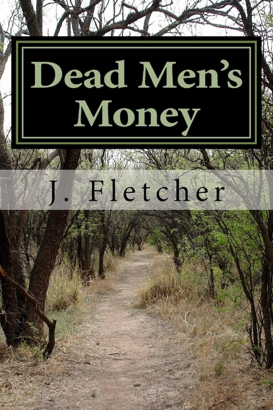 Front cover_Dead Men's Money