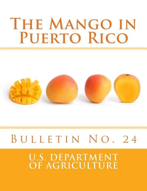 The Mango in Puerto Rico: Bulletin No. 24