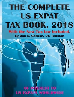 Couverture_The Complete US Expat Tax Book, 2018