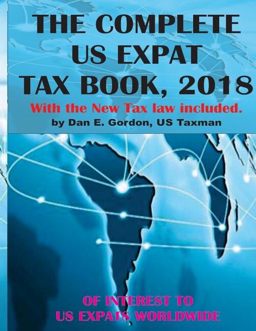 Couverture_The Complete US Expat Tax Book, 2018